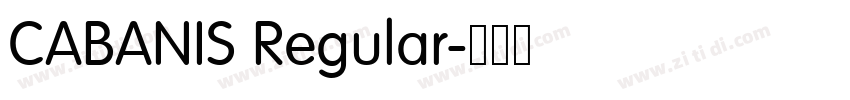 CABANIS Regular字体转换